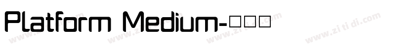 Platform Medium字体转换